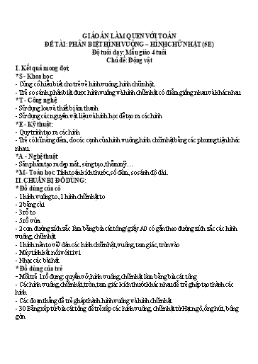 Giáo án Steam Mầm non Lớp Chồi - Chủ đề: Động vật. Đề tài: Phân biệt hình vuông. Hình chữ nhật