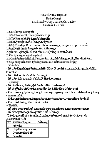 Giáo án Steam Mầm non Lớp Chồi - Đề tài: Thiết kế con gà từ cốc giấy