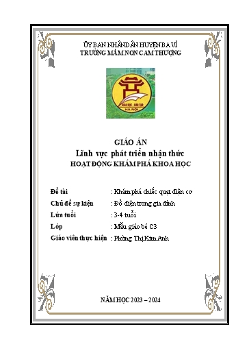 Giáo án Steam Mầm non Lớp Mầm - Đề tài: Khám phá chiếc quạt điện cơ - Năm học 2023-2024 - Phùng Thị Kim Anh