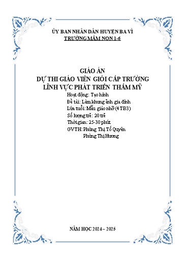 Giáo án Steam Mầm non Lớp Chồi - Đề tài: Làm khung ảnh gia đình - Năm học 2024-2025 - Phùng Thị Tố Quyên