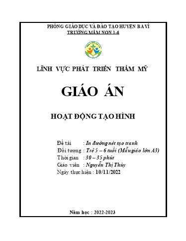 Giáo án Steam Mầm non Lớp Lá - Đề tài: In đường nét tạo tranh - Năm học 2022-2023 - Nguyễn Thị Thùy