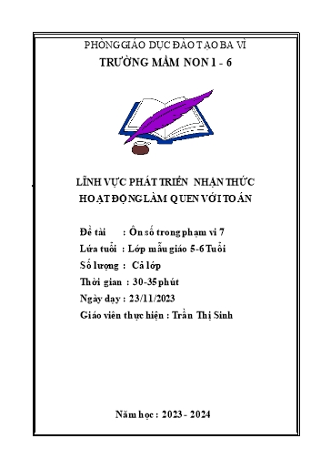 Giáo án Steam Mầm non Lớp Lá - Đề tài: Ôn số trong phạm vi 7 - Năm học 2023-2024 - Trần Thị Sinh