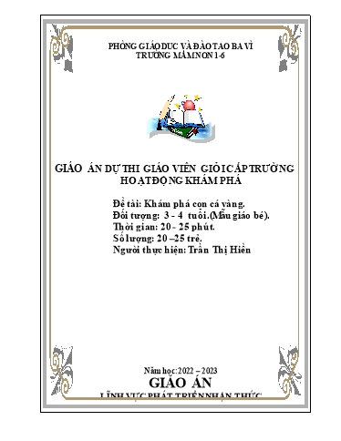 Giáo án Steam Mầm non Lớp Mầm - Đề tài: Khám phá con cá vàng - Trần Thị Hiền