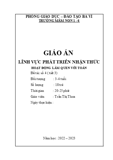 Giáo án Steam Mầm non Lớp Mầm - Đề tài: Số 4 (Tiết 3) - Năm học 2022-2023 - Trần Thị Thoa