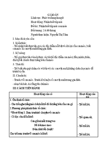 Giáo án Steam Mầm non Lớp Nhà trẻ - Đề tài: Nhận biết tập nói con mèo - Nguyễn Thị Tâm
