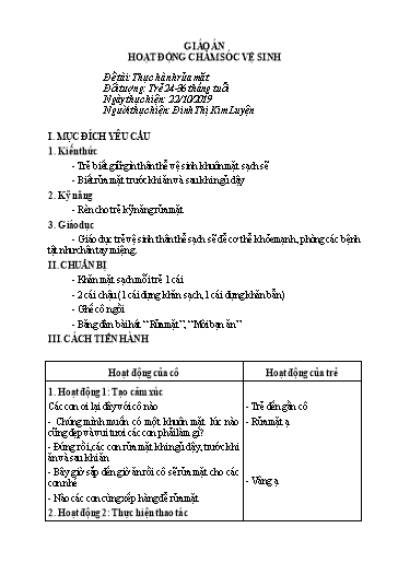 Giáo án Steam Mầm non Lớp Nhà trẻ - Đề tài: Thực hành rửa mặt - Năm học 2019-2020 - Đinh Thị Kim Luyện
