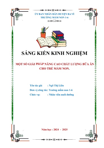 Sáng kiến kinh nghiệm Một số giải pháp nâng cao chất lượng bữa ăn cho trẻ mầm non - Năm học 2024-2025 - Ngô Thị Liên